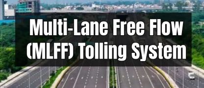 India Launches First Multi-Lane Free Flow (MLFF) Barrier-Free Tolling System